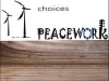 132-peacework_choices